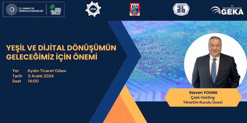 YEŞİL VE DİJİTAL DÖNÜŞÜMÜN GELECEĞİMİZ İÇİN ÖNEMİ TOPLANTISI